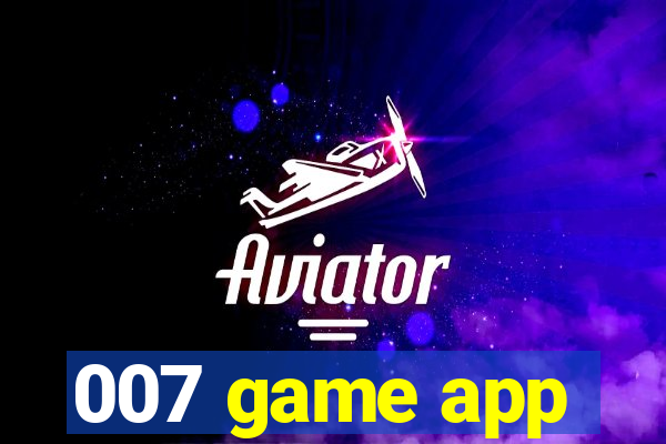 007 game app